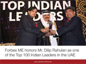 Forbes ME honors Mr. Dilip Rahulan as one of the Top 100 Indian Leaders in the UAE 